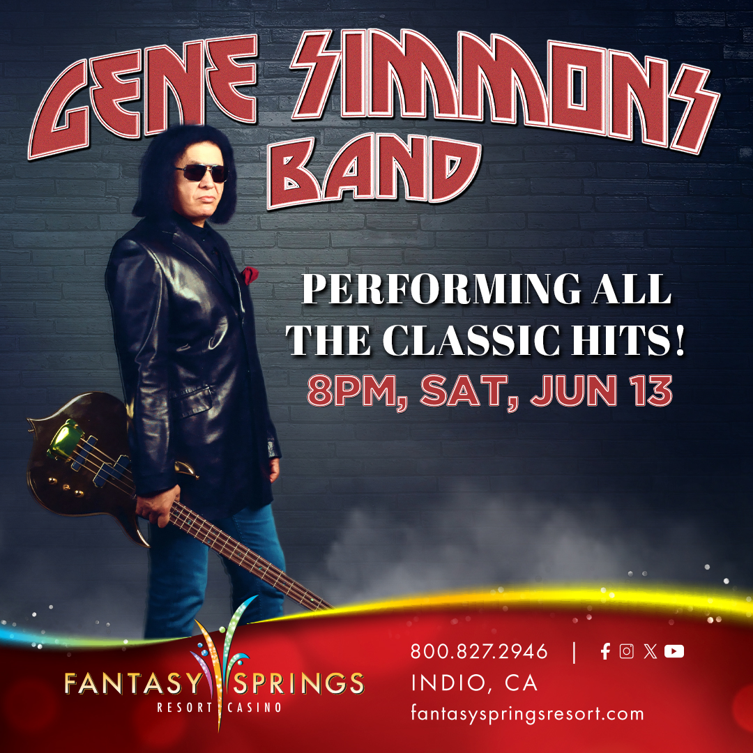 Gene Simmons Band set to perform at Fantasy Springs Casino on Jun 13, 2026